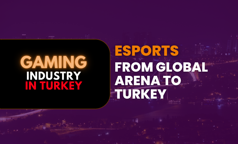 Esports Success From Global Arena To Turkey