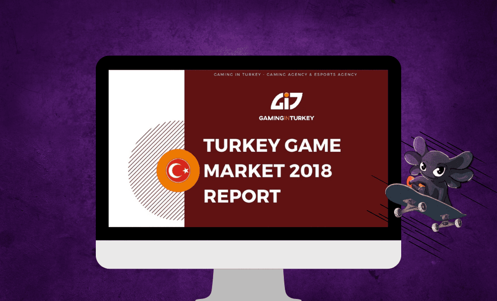 Turkey Game Industry Report 2018