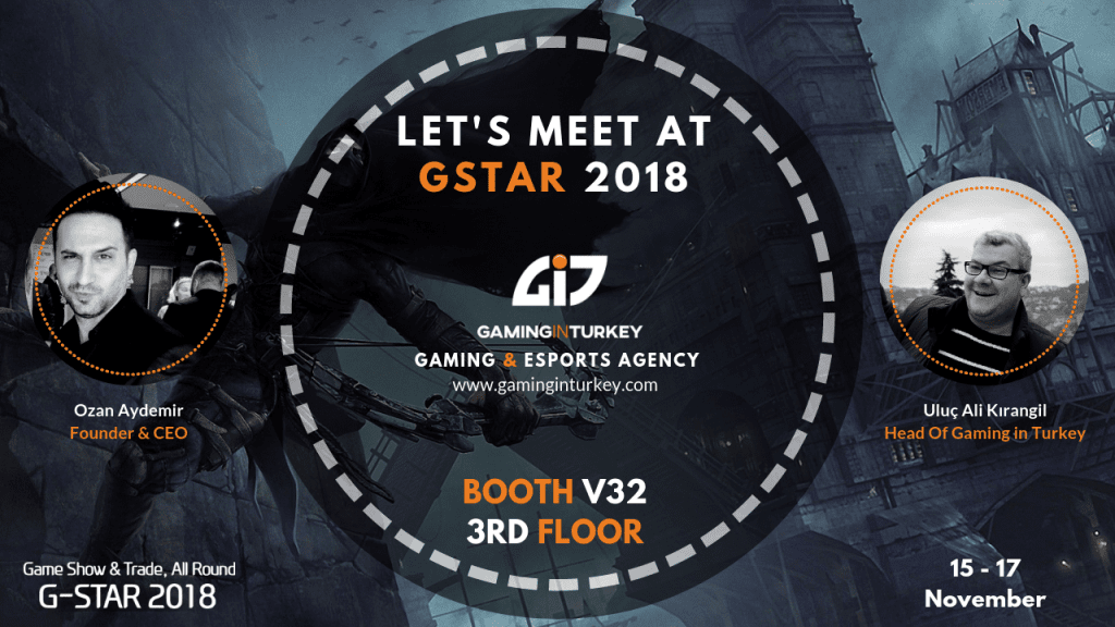 Gstar 2018 - Gaming In Turkey - 01