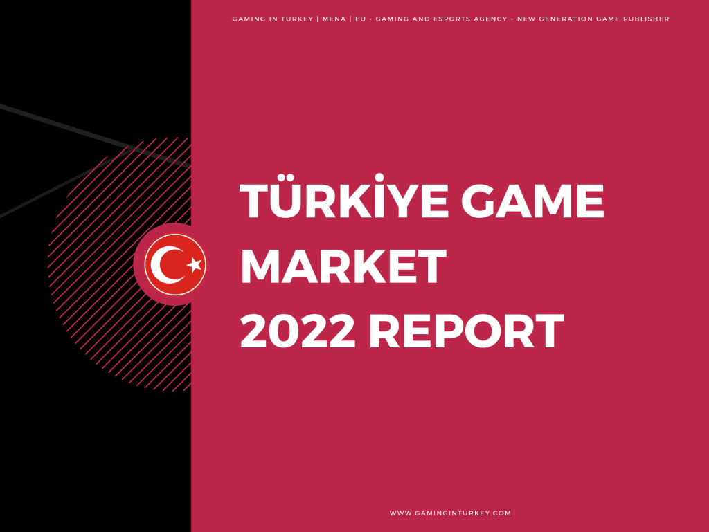 Turkiye Game Market Report 2022

Turkey Game Market Report 2022