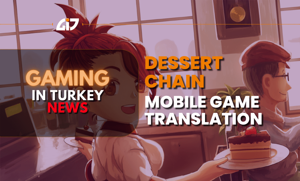 Dessert Chain Casual Mobile Game Translation