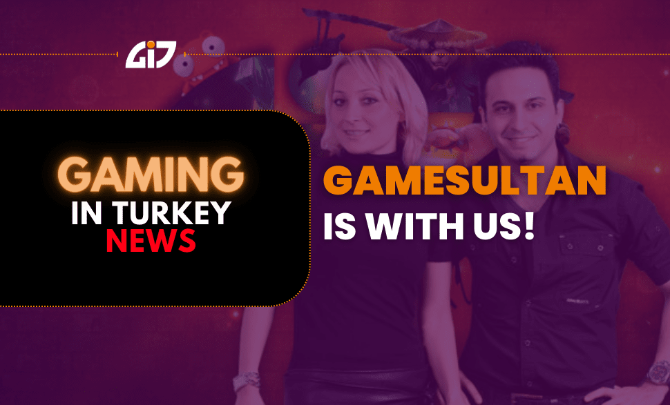 Gamesultan And Gaming In Turkey Partnership Started In Turkish Gaming Business