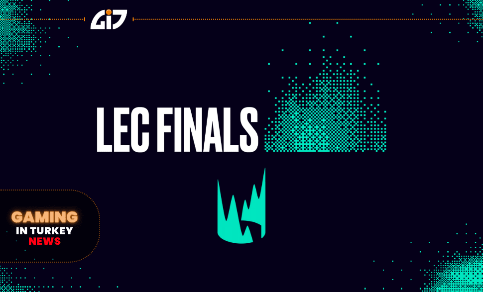 LEC 21 Finallerini Türkçe Olarak Yayınladık!