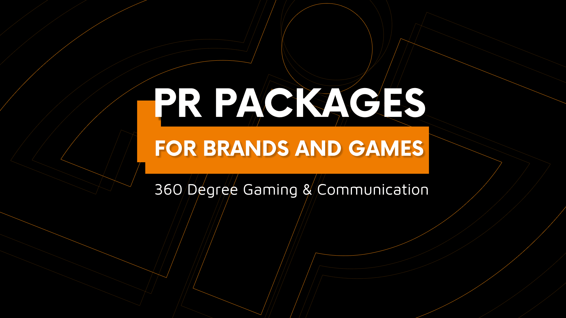 Gaming and Esports Agency Game PR Packages