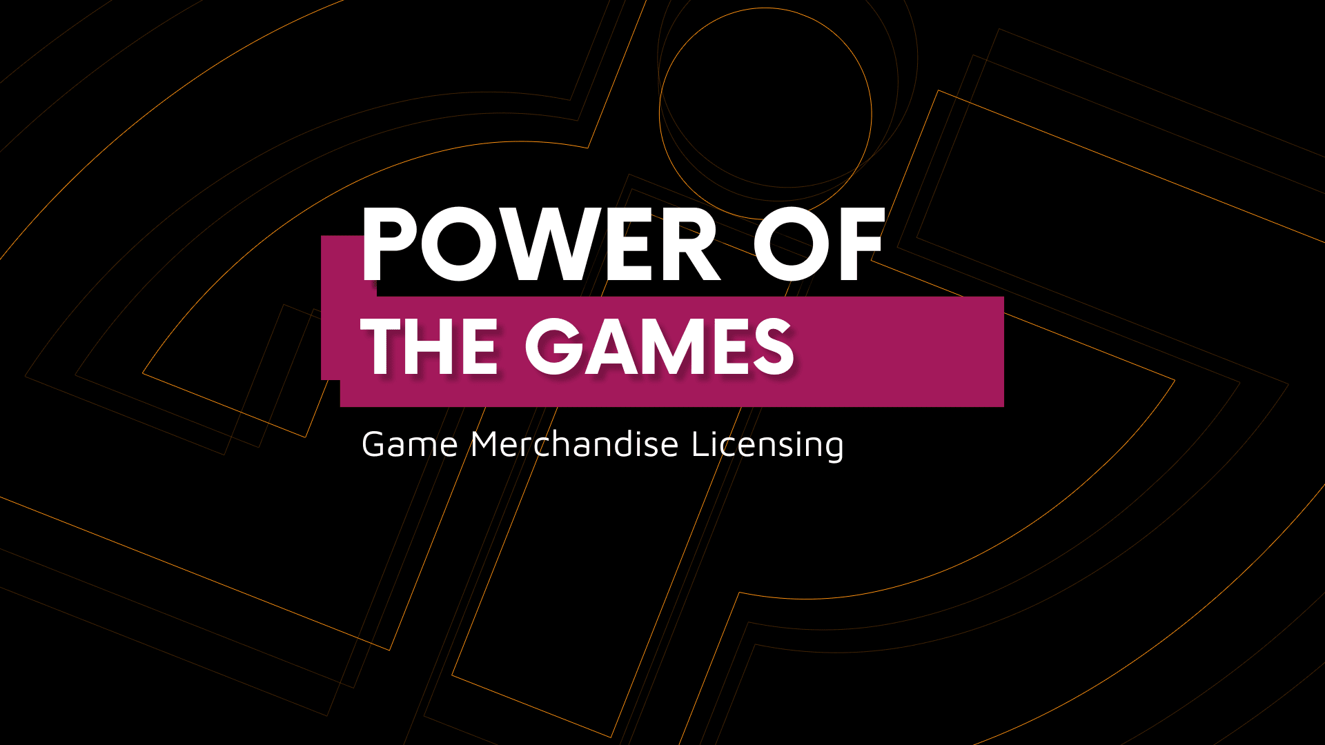Game IP Licencing For Merchandising