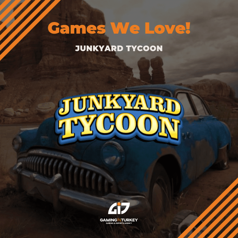4 Years In Gaming And Esports - Turkey And Mena - 42 - Junkyard Tycoon