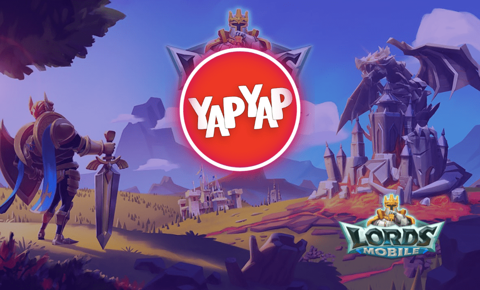 Lords Mobile Yapyap Influencer Marketing