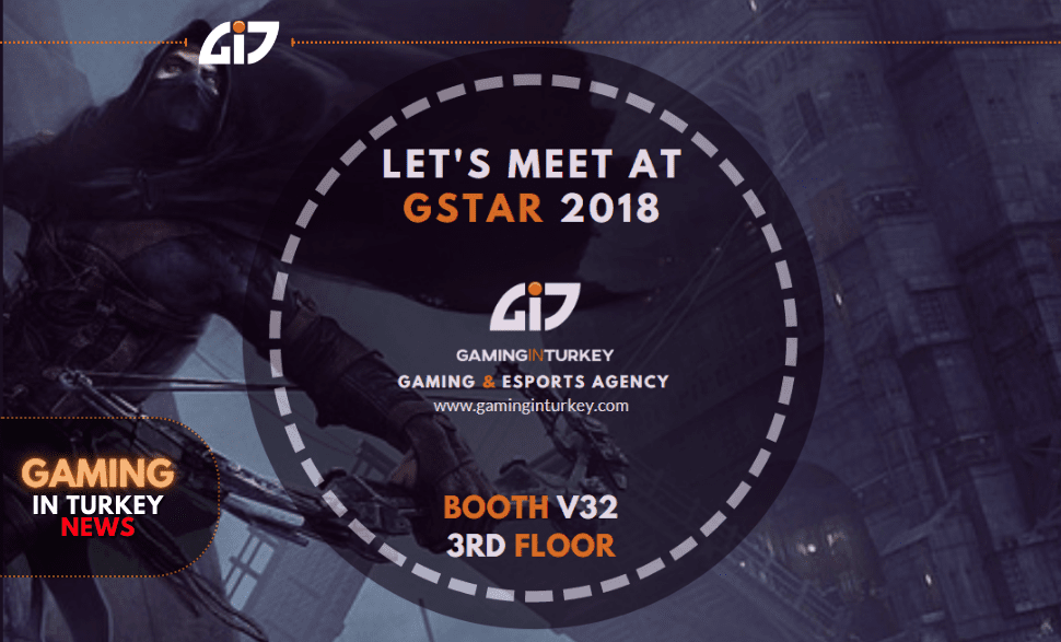 Gstar 2018 - Gaming In Turkey