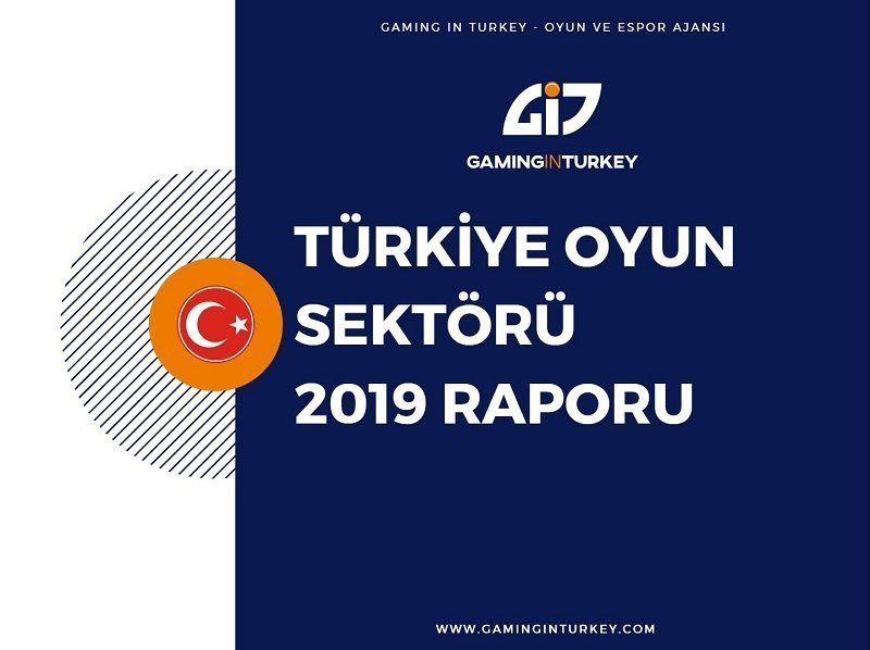 Türkiye Oyun Sektörü Raporu 2019