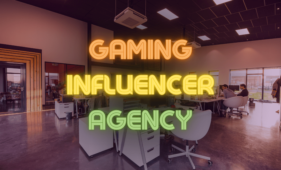 gaming influencer agency